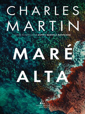 cover image of Maré alta – Uma jornada de ação, redenção e segredos profundos, do mesmo autor de "Depois daquela montanha"